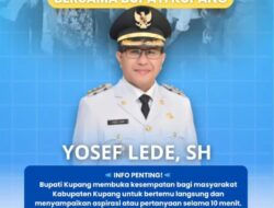 TIDAK ANTI KRITIK, Bupati Kupang Buka Ruang Interaksi 10 Menit Setiap Hari Kerja 